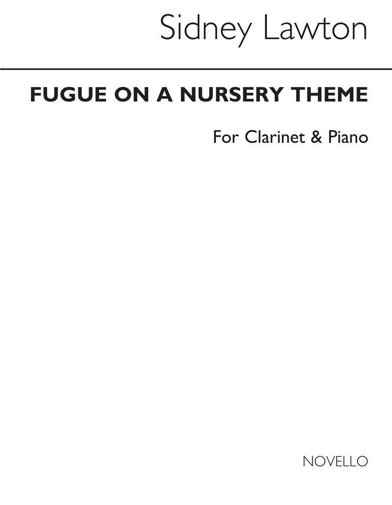 Fugue On A Nursery Theme For Clarinet and Piano